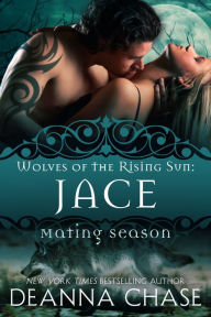 Title: Jace: Mating Season, Author: Deanna Chase