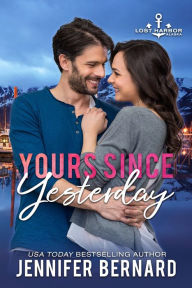 Title: Yours Since Yesterday, Author: Jennifer Bernard