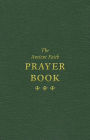 The Ancient Faith Prayer Book