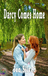 Title: Darcy Comes Home, Author: Jen Silver