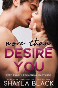 Title: More Than Desire You, Author: Shayla Black