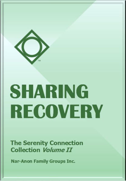 Sharing Recovery - The Serenity Connection Collection II