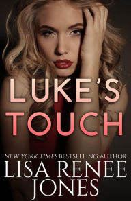 Title: Luke's Touch, Author: Lisa Renee Jones