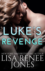 Title: Luke's Revenge, Author: Lisa Renee Jones