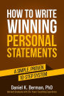 How to Write Winning Personal Statements: A Simple, Proven 10-Step System