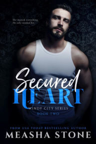 Title: Secured Heart, Author: Measha Stone