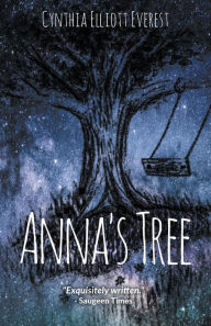 Title: Anna's Tree, Author: Cynthia Elliott Everest