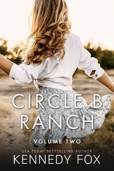 Circle B Ranch: Volume 2