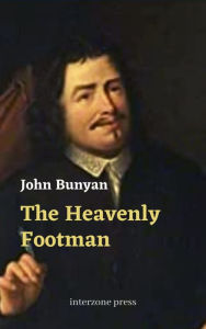 Title: The Heavenly Footman, Author: John Bunyan