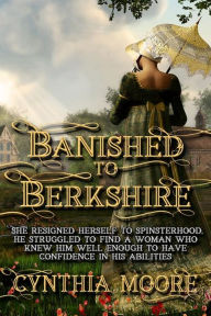 Title: Banished to Berkshire, Author: Cynthia Moore