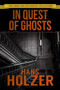 Title: In Quest of Ghosts, Author: Hans Holzer