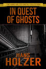 In Quest of Ghosts