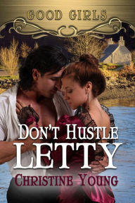 Title: Don't Hustle Letty, Author: Christine Young