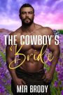 The Cowboy's Bride: Steamy Mail Order Bride Western Romance