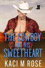 The Cowboy and His Sweetheart: An Age Gap Romance