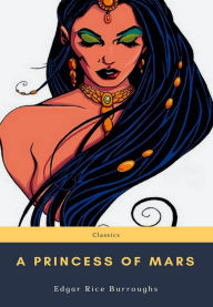 Title: A Princess of Mars, Author: Edgar Rice Burroughs