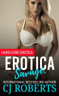 Erotica Savage.: Hard-Core Erotica