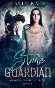 Title: Stone Guardian: A Sweet Paranormal Gargoyle Romance, Author: Gayle Katz