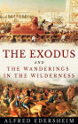 The Exodus And The Wanderings In The Wilderness