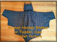 Title: Bat Baby/Toddler Hooded Cape Crochet Pattern, Author: Sharon Santorum