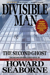 Title: DIVISIBLE MAN - THE SECOND GHOST, Author: Howard Seaborne