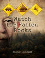 Watch for Fallen Rocks