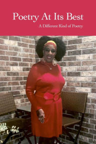 Title: Poetry At Its Best: A Different Kind of Poetry, Author: Patricia Palmer Isaac