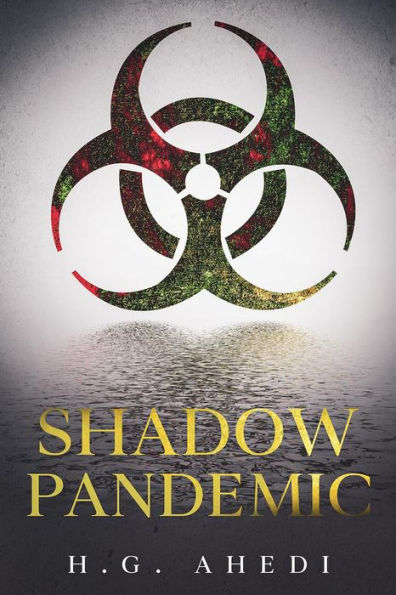 Shadow Pandemic