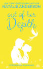 Out of her Depth: a lover's reunited, hot holiday contemporary romance