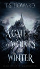 A Gate of Wolves and Winter