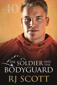 Title: The Soldier and the Bodyguard, Author: RJ Scott