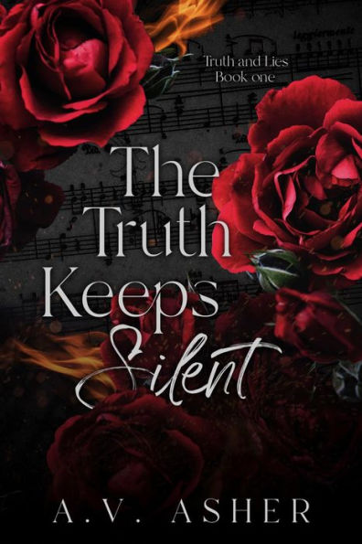 The Truth Keeps Silent: A Second Chance Romantic Suspense