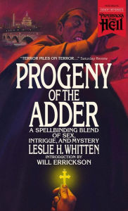 Title: Progeny of the Adder, Author: Leslie H. Whitten