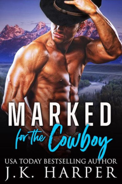 Marked for the Cowboy: Silver Wolf Ranch