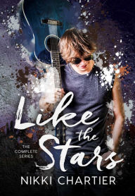 Title: Like the Stars: The Complete Series, Author: Nikki Chartier