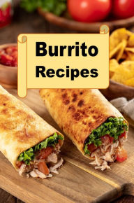 Title: Burrito Recipes, Author: Katy Lyons