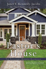Title: The Pastors House, Author: Janet V. Kennedy-Jacobs