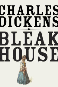 Title: Bleak House by Charles Dickens, Author: Charles Dickens