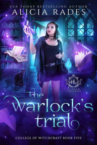 Title: The Warlock's Trial, Author: Alicia Rades