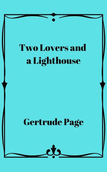 Two Lovers and a Lighthouse