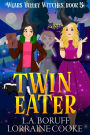 Twin Eater: A Fantasy Cozy Mystery