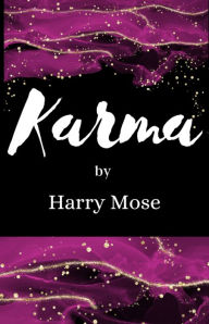 Title: KARMA: From The Hood, Author: Harry Mose