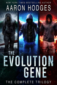 Title: The Evolution Gene: The Complete Trilogy, Author: Aaron Hodges