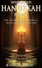 When Did Hanukkah Begin?: The Maccabees & the Feast of Dedication