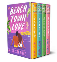 Title: Beach Town Love: A No Strings Attached Romance Boxset, Author: Kristi Rose