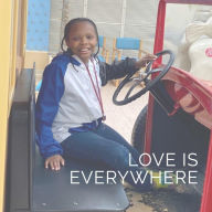 Title: Love Is Everywhere, Author: Lamia Davis