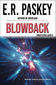 Title: Blowback: A Finder Novel, Author: E. R. Paskey