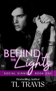 Title: Behind the Lights, Author: Tl Travis