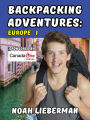 Backpacking Adventures: Europe Part I