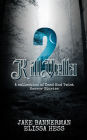 KillVella 2 - A collection of Dead End Twist: Expanded